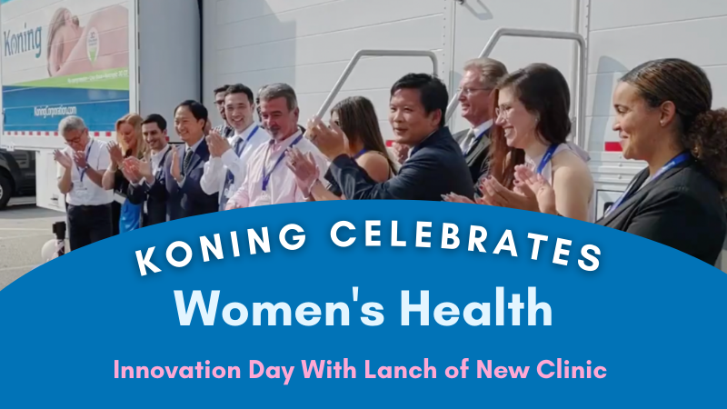 Koning Celebrates Women's Health Innovation Day With Launch of Koning Clinic