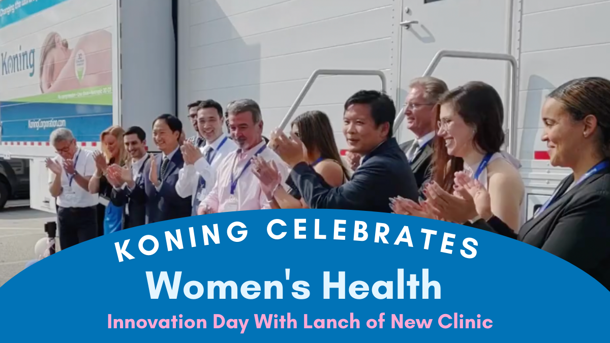 Koning Celebrates Women's Health Innovation Day With Launch of Koning Clinic