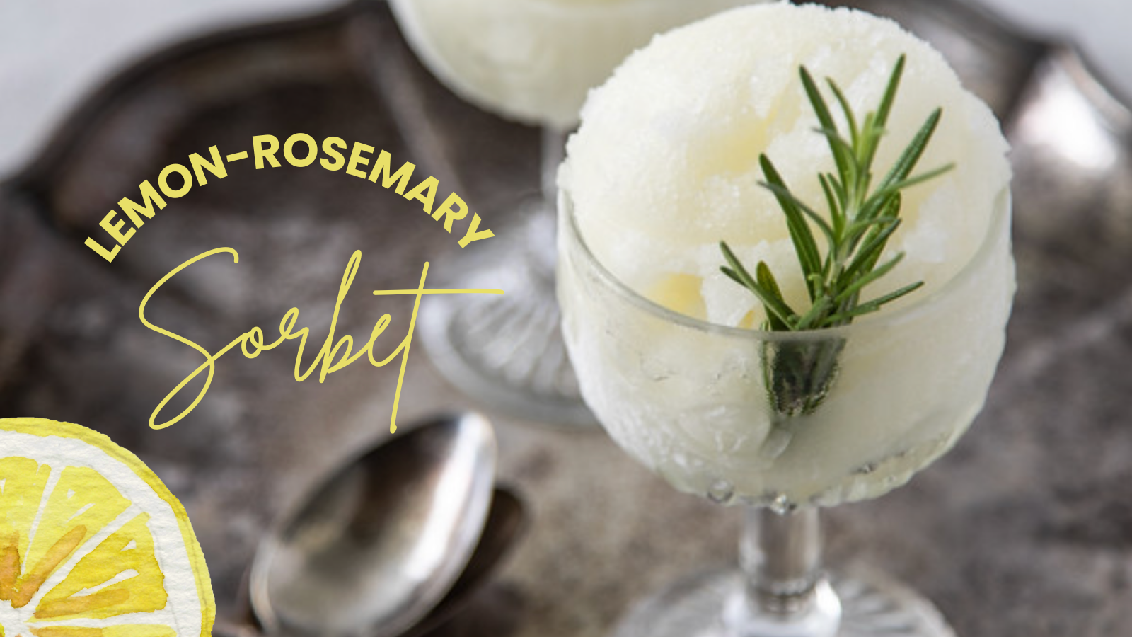 Lemon-Rosemary Sorbet