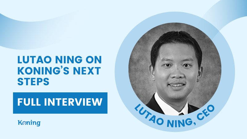 Lutao Ning on Koning’s Next Steps