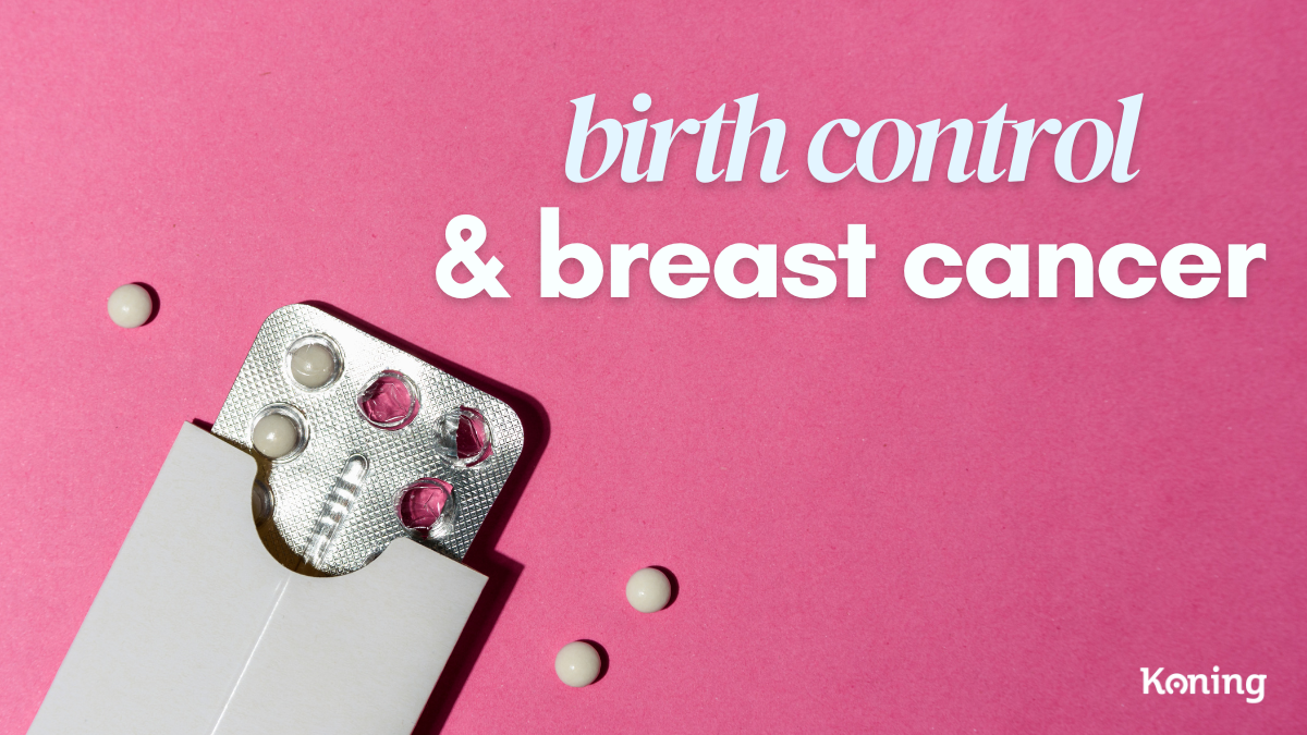 Birth Control and Breast Cancer